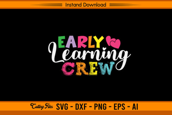 Early Learning Crew - Back to School SVG