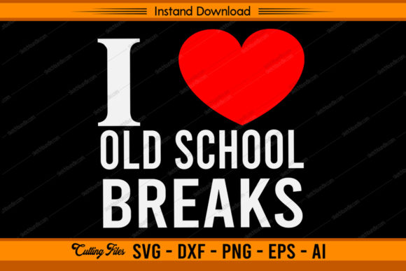 I Love Old School Breaks Back to School