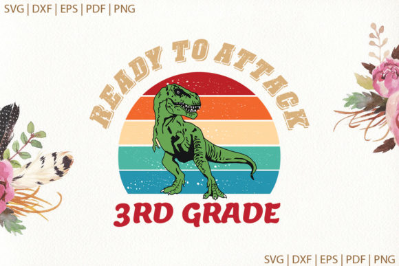 Ready to Attack 3rd Saurus Back School Graphics